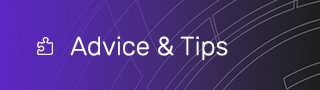 Advice & Tips Header Banner